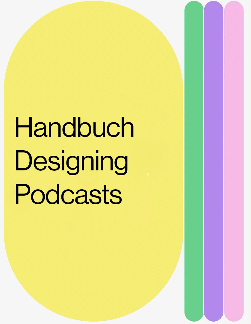 Präsentation des Handbuchs «Designing Podcasts»